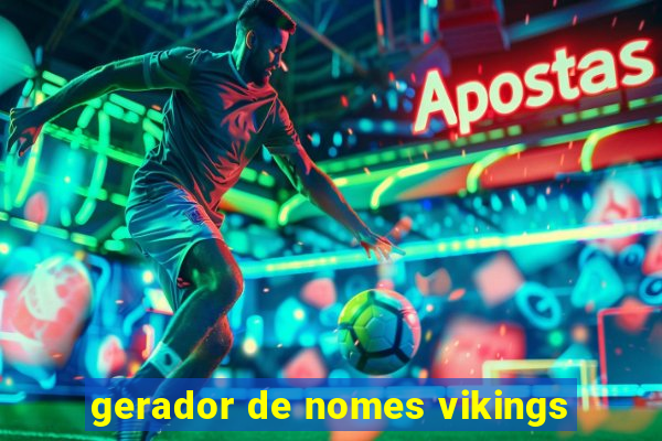 gerador de nomes vikings